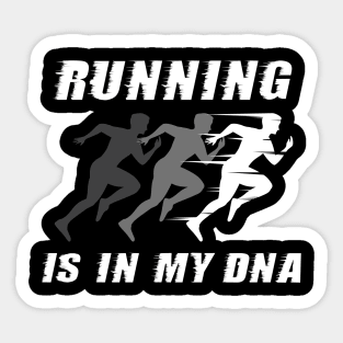 Running is in my DNA fitness exercise workout Sticker